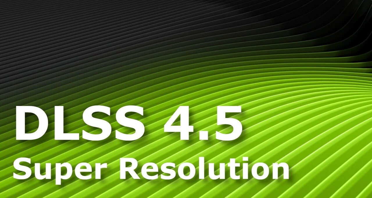 Nvidia DLSS 4.5 评测——多数情况下更好的选择