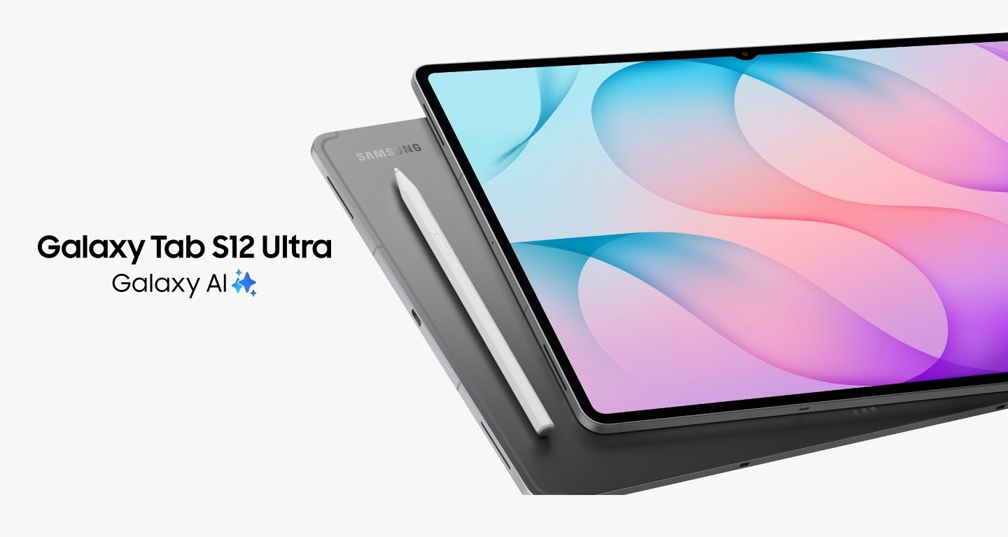 【三星Galaxy Tab S12+/Ultra平板發佈：全系天璣9500，8899元起】
