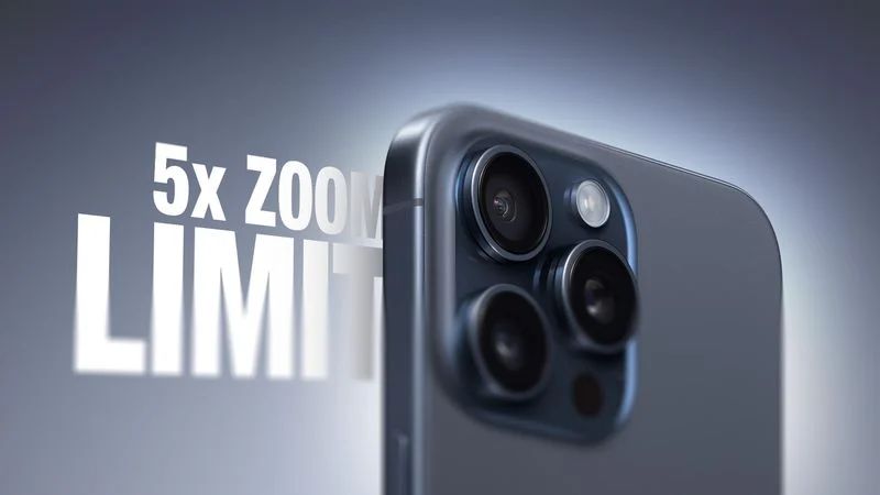苹果解释 iPhone 15 Pro Max 为何不上 10x 远摄镜头