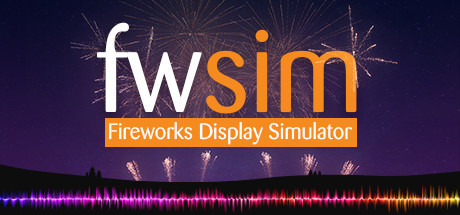 《FWsim: 煙花表演模擬器》登陸steam