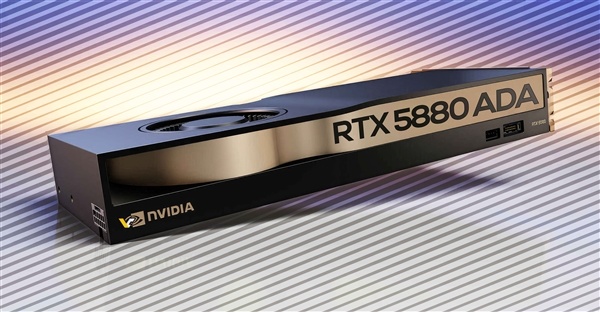 NVIDIA RTX 5880 ADA工作站新卡首曝：可能又是中國特供