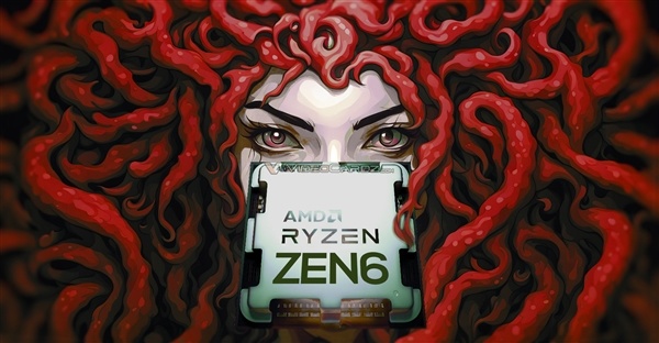 AMD Zen6架构继续飞跃！核显跨越下下代RDNA5