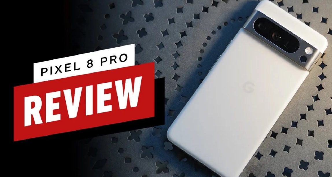 《谷歌Pixel 8 Pro》IGN 8分：相機提升極大，999美元起售！