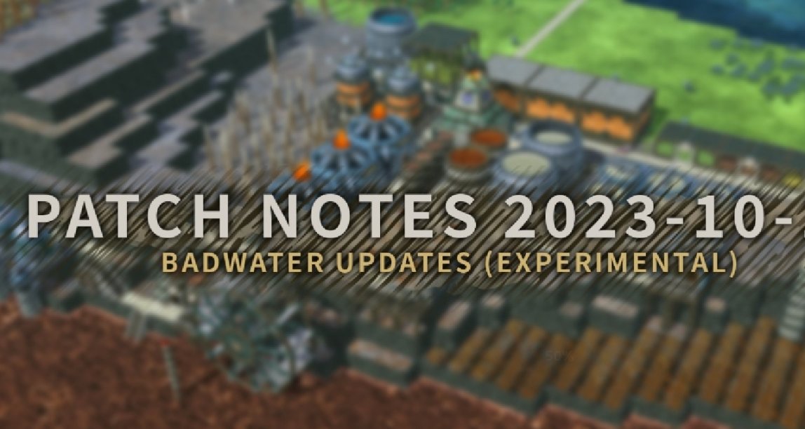 海狸浮生記第五彈更新補丁：惡水視覺效果優化，新增潤滑油工廠