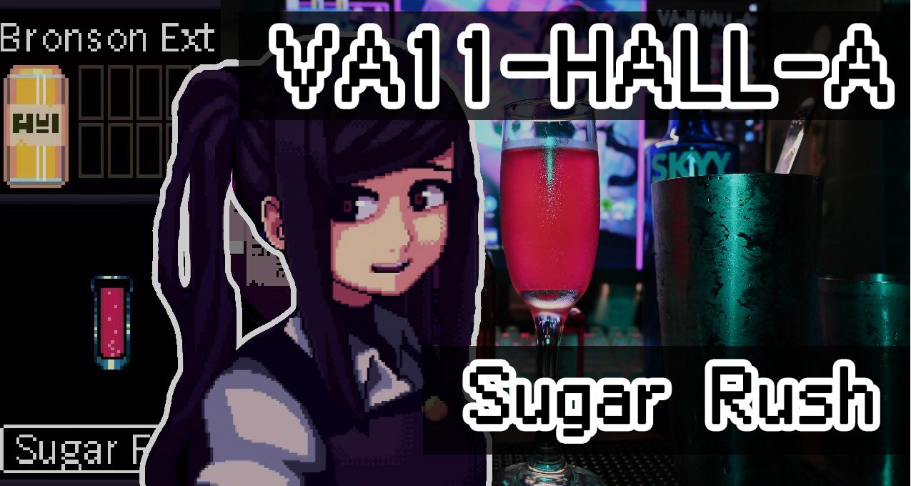 如何调制一杯 VA11 中的经典饮品『Sugar Rush』