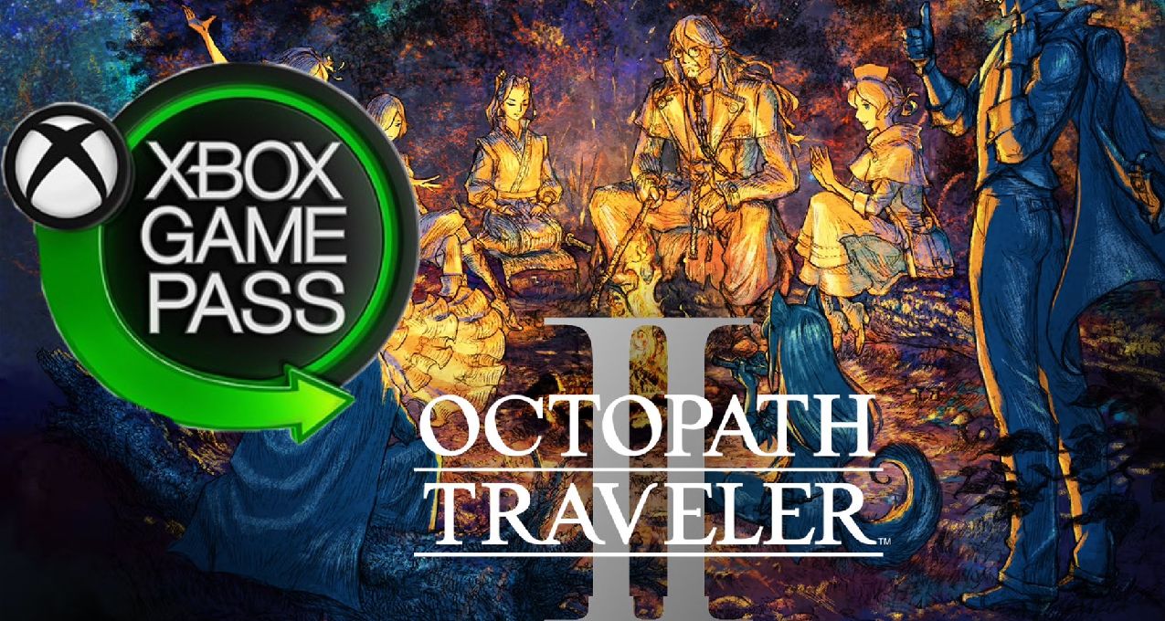SE抱上新大腿!?《歧路旅人1+2》即将登陆XGP豪华套餐！