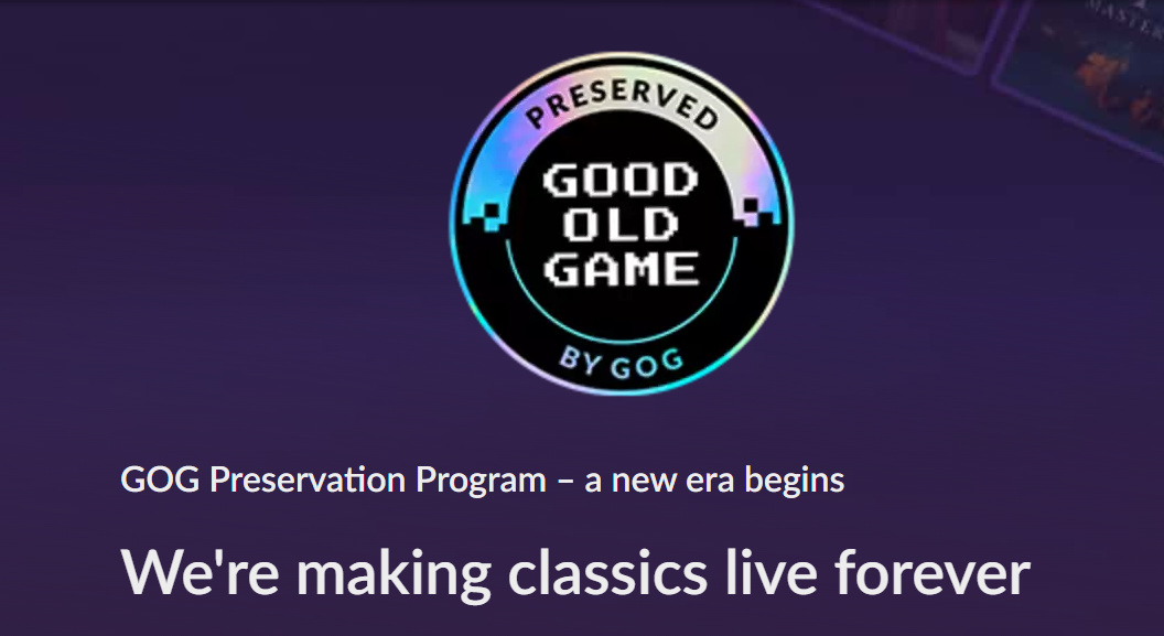 GOG平臺推出經典遊戲保護計劃，將老遊戲帶入新世代