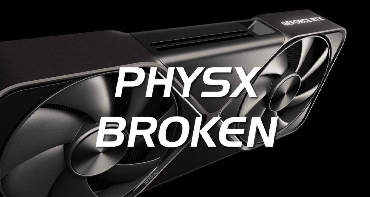 海外大佬 50系显卡实测PhysX 老游戏更新中，卡顿、特效消失！