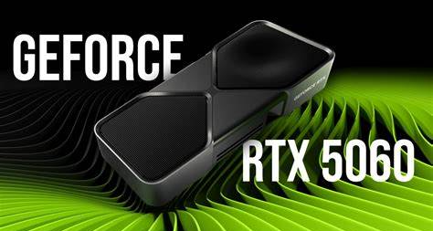 甜點顯卡新標杆？曝RTX 5060將升級12GB大顯存