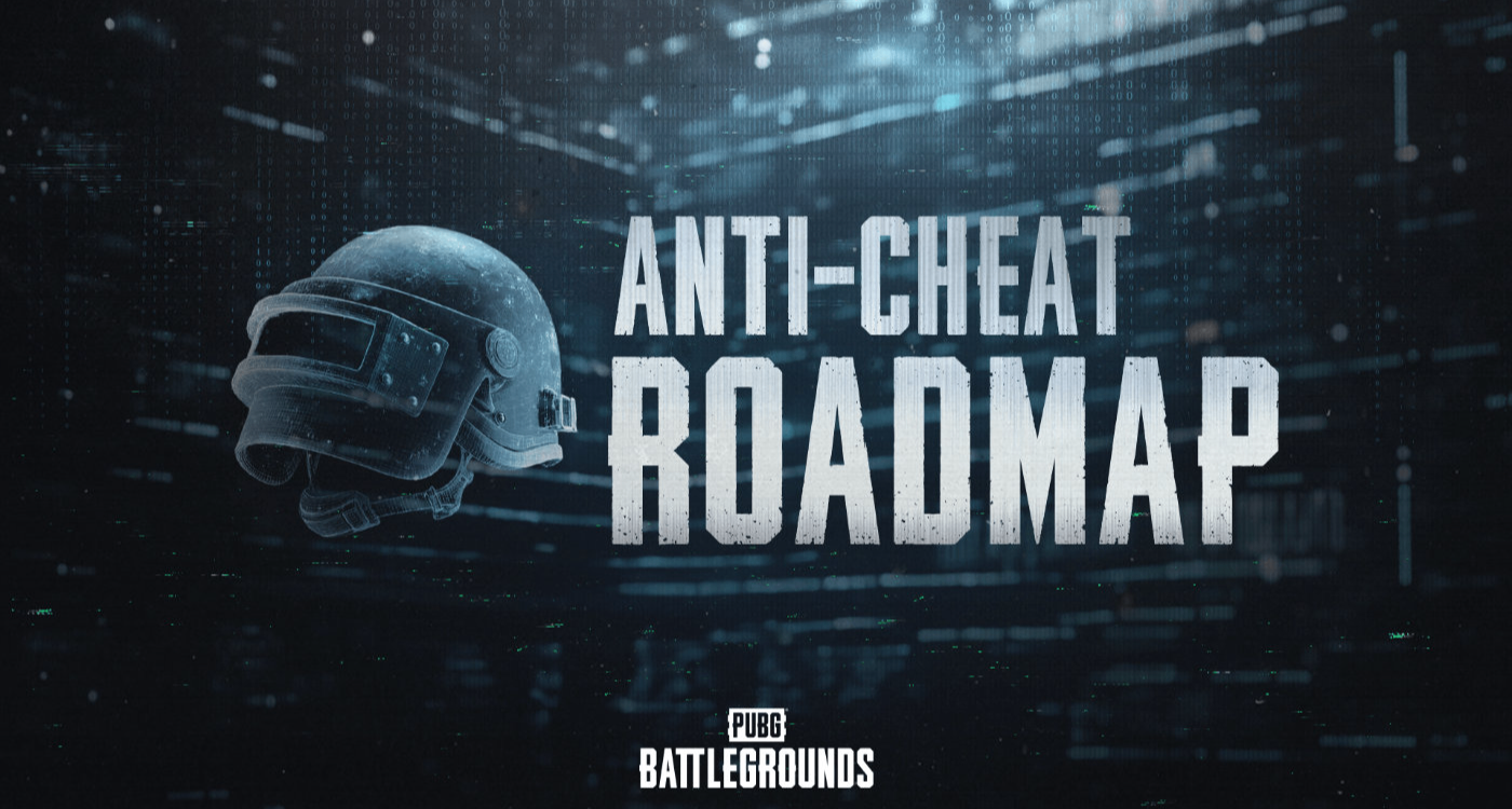 PUBG反作弊工作计划