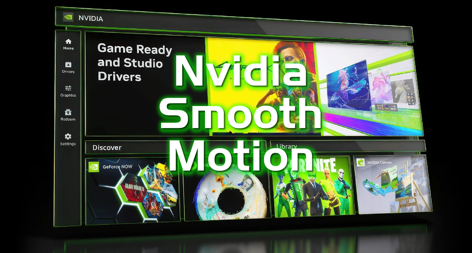 英伟达发布581.08驱动：RTX 40显卡更新支持Smooth Motion老黄鸭