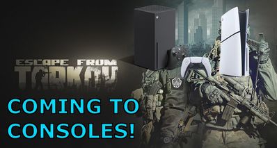 逃离塔科夫官宣将登录主机平台