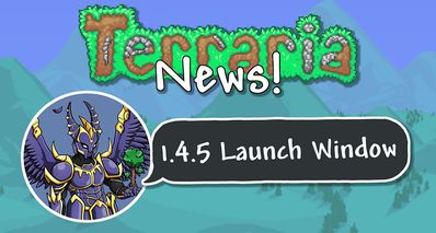 《泰拉瑞亞》1.4.5版本預計12月中旬至明年1月底期間上線