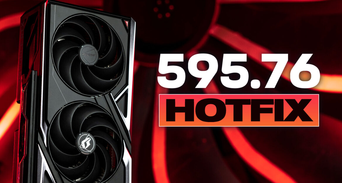 英偉達發佈595.76熱修復驅動程序，解決電壓限制和遊戲崩潰問題