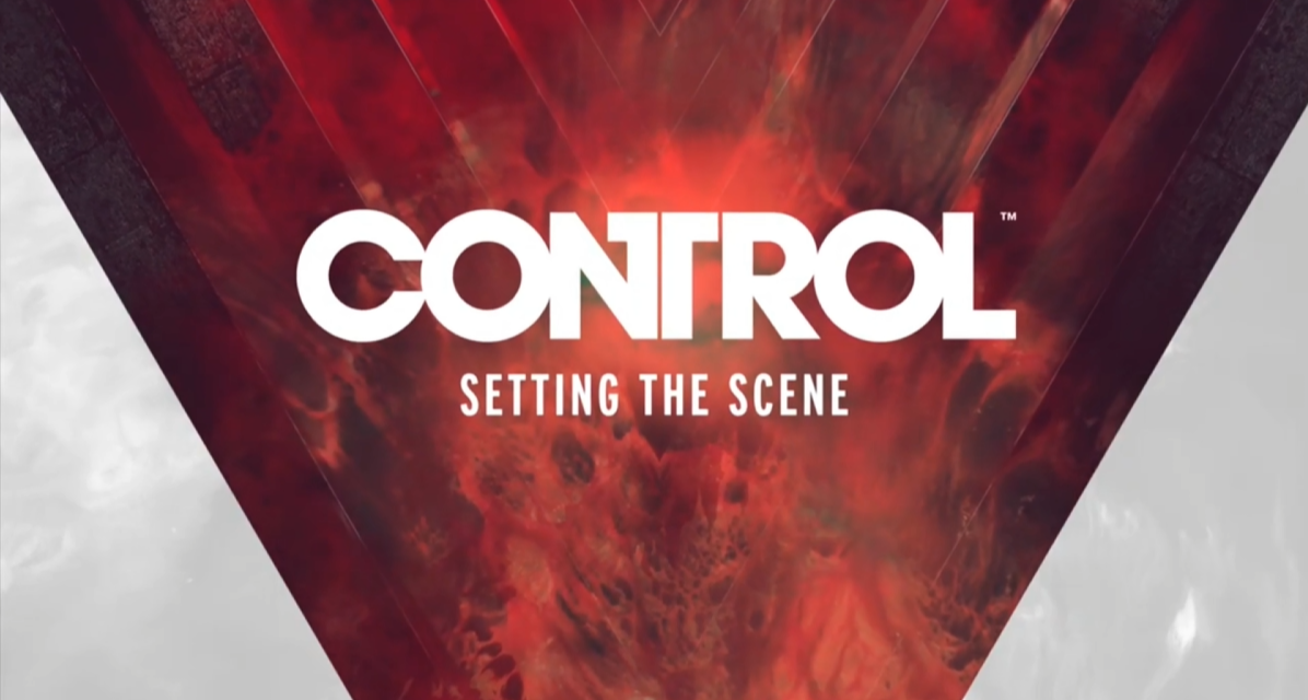 《控制》回顾 —— 背景设定