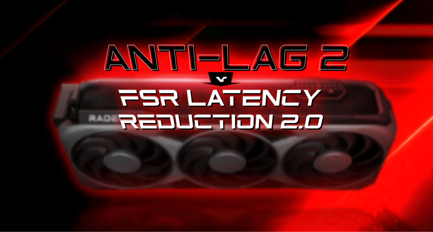 AMD 將 “Anti-Lag 2” 更名爲 “FSR 延遲優化 2.0”