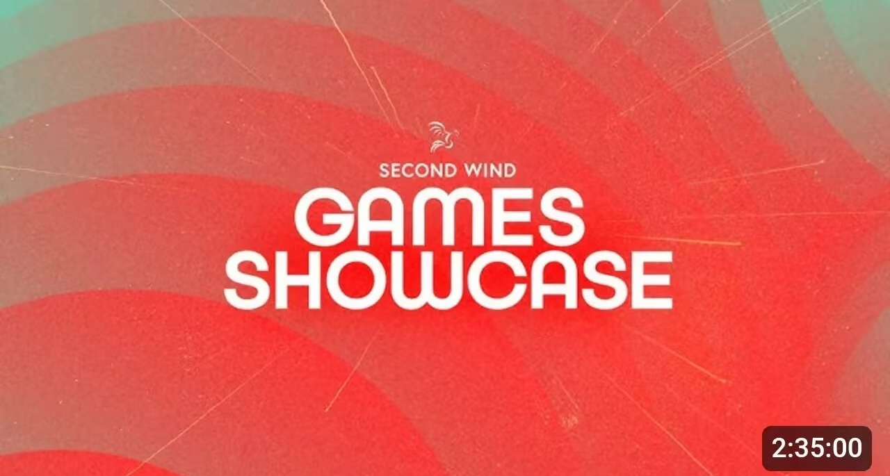 Second Wind游戏展：海量精品，准备塞爆你的愿望单