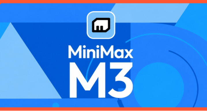 MiniMax M3：原生多模态的前沿模型